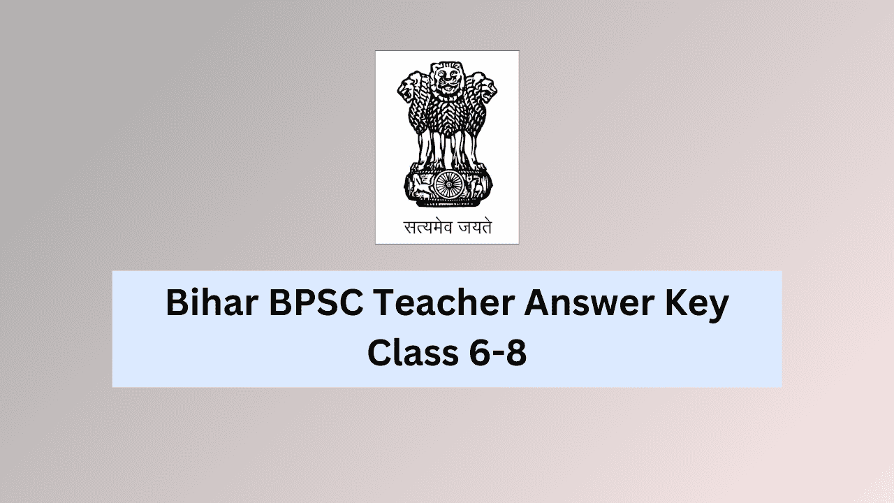 BPSC tre 3.0 answer key class 6-8